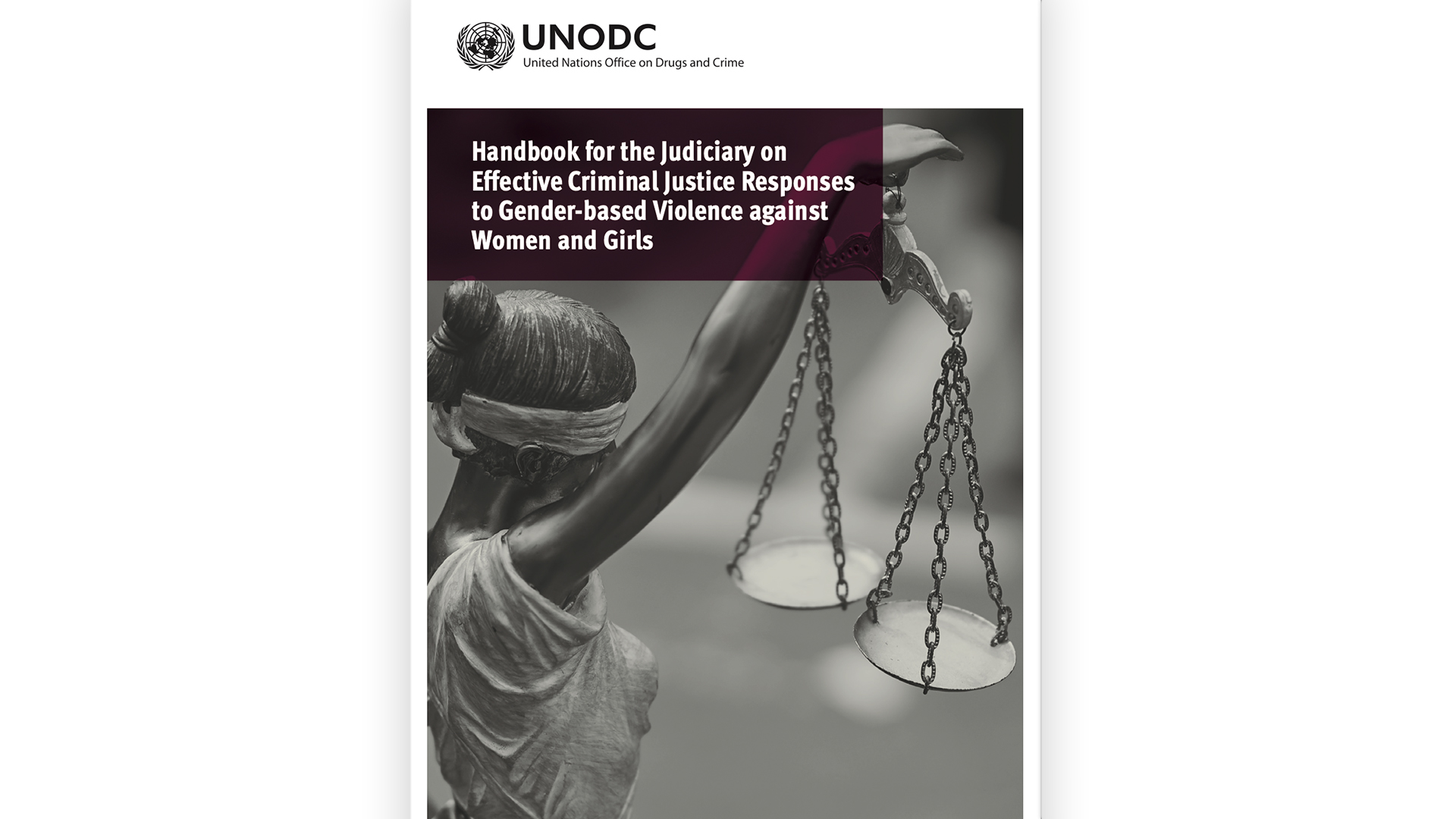 Handbook for the Judiciary on Effective Criminal Justice Responses to Gender-Based Violence against Women and Girls