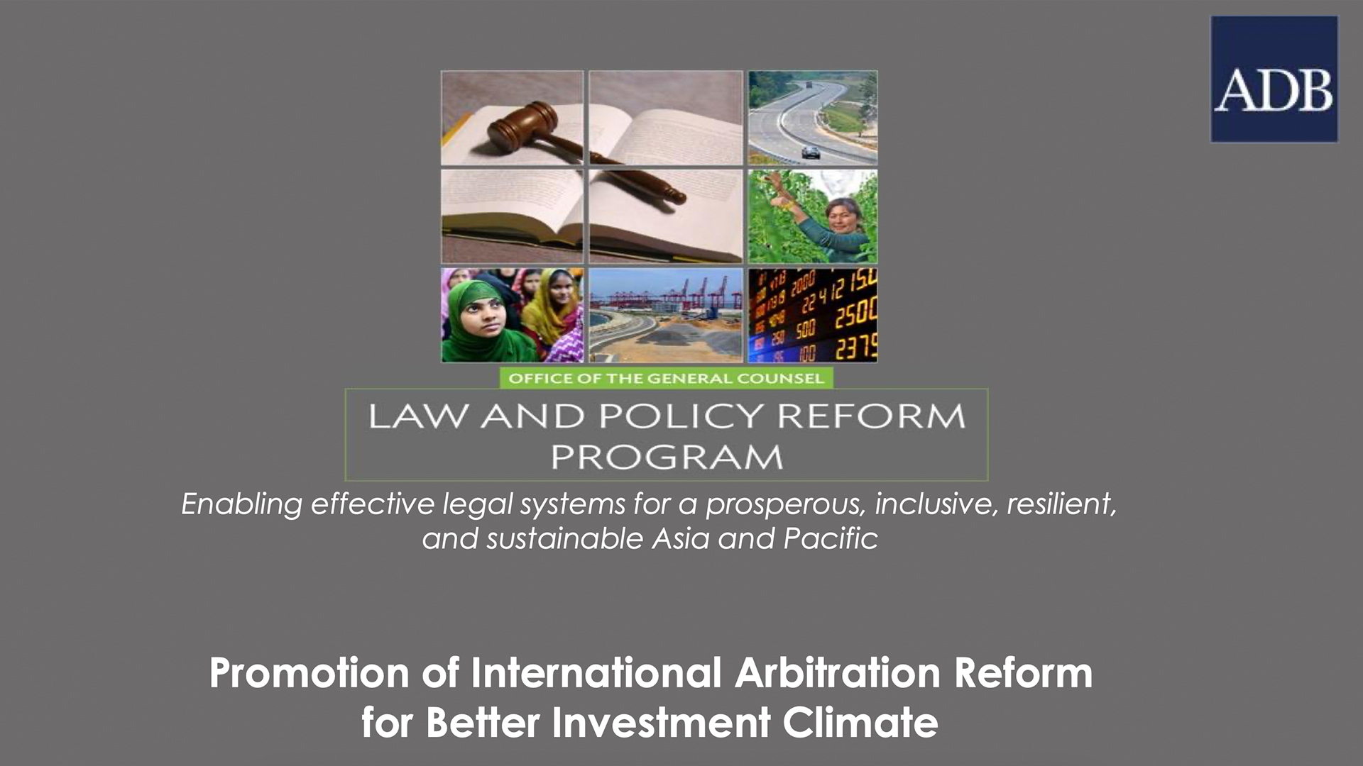 Promotion of International Arbitration Reform for Better Investment Climate