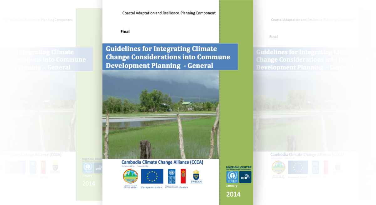 Guidelines for integrating Climate Change Considerations into Commune Development Planning - General, 2014 (Cambodia)