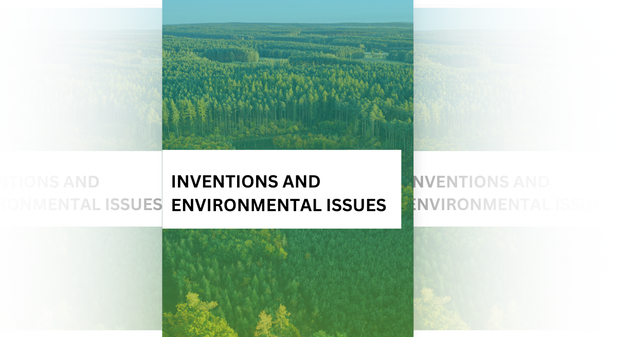  Patent and Human Rights: Inventions and Environmental Issues