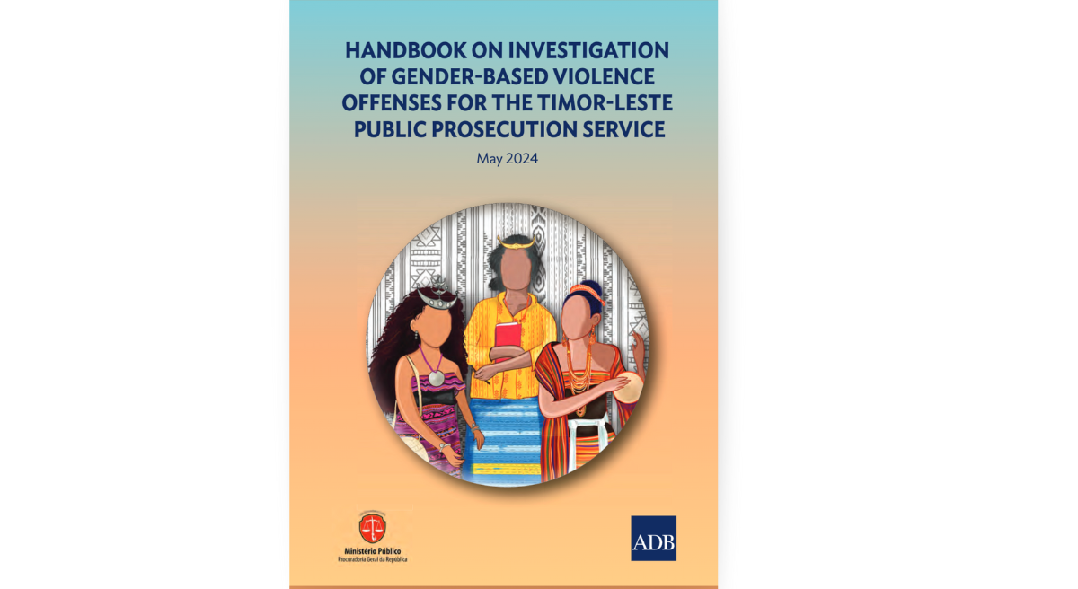 Handbook on Investigation of Gender-Based Violence Offenses for the Timor-Leste Public Prosecution Service