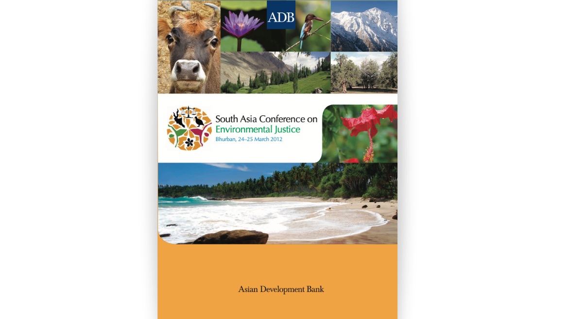 South Asia Conference on Environmental Justice: The Proceedings