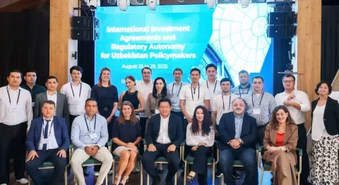 In this photo: Mid-level and senior policymakers from Ministry of Investment, Industry and Trade; Ministry of Economy and Finance; Ministry of Energy; Ministry of Mining Industry and Geology; Ministry of Ecology, Environmental Protection and Climate Change; and Ministry of Justice, as well as Uzenergosotish Joint Stock Company and National Electricity Grid of Uzbekistan participated in an intensive workshop on International Investment Agreements and Regulatory Autonomy for Uzbekistan Policymakers.
