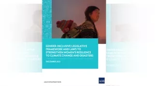 Gender-Inclusive Legislative Framework and Laws to Strengthen Women’s Resilience to Climate Change and Disasters