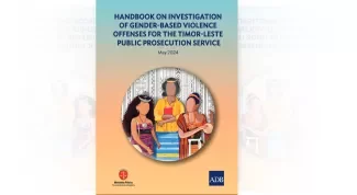 Handbook on Investigation of Gender-Based Violence Offenses for the Timor-Leste Public Prosecution Service