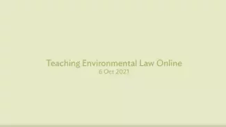 Environmental Law Teachers Online Training Program: Teaching Environmental Law Online