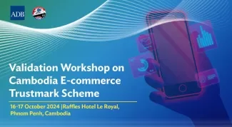 Validation Workshop on Cambodia E-commerce Trustmark Scheme 