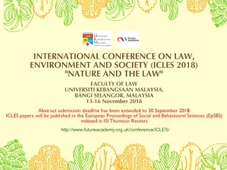 The 1st International Conference on Law, Environment and Society  (ICLES 2018)  Nature and the Law