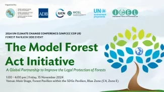 Model Forest Act Initiative: A Global Partnership to Improve the Legal Protection of Forests